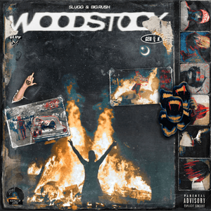 Woodstock - Slugg (Ft. Big Rush)