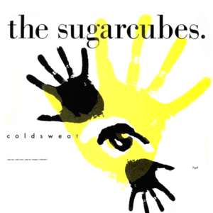 Coldsweat - The Sugarcubes