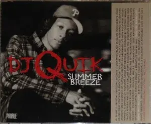 Summer Breeze - DJ Quik