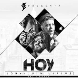 Hoy - Jory Boy (Ft. Luigi 21 Plus)