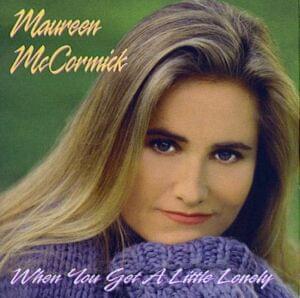 When You Get A Little Lonely - Maureen McCormick