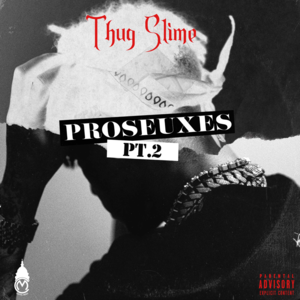 Προσευχές, pt. 2 (Proseuxes, pt. 2) - Thug Slime