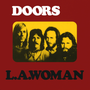 L.A. Woman - The Doors