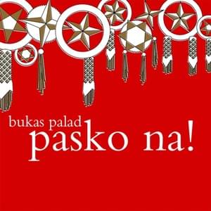 Pasko Na! - A Capella - Bukas Palad Music Ministry