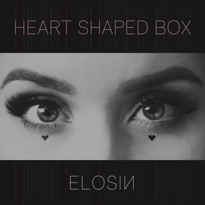 Heart Shaped Box - ELOSIN