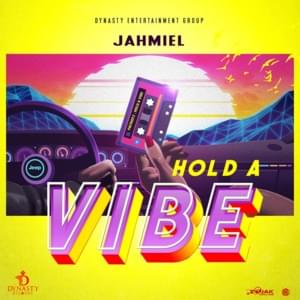 Hold a Vibe - Jahmiel