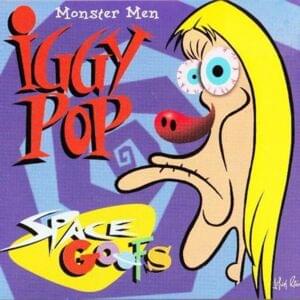 Monster Men (Remix Edit) - Iggy Pop