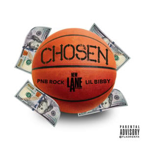 Chosen - PnB Rock (Ft. Lil Bibby)