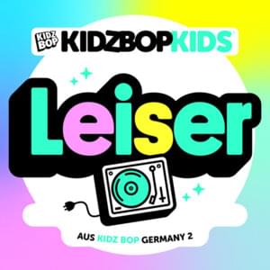 Leiser - KIDZ BOP Kids