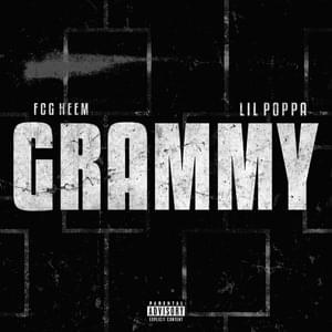 Grammy - FCG Heem & Lil Poppa