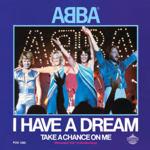 I Have a Dream - ABBA