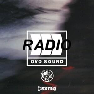 OVO Sound Radio Season 3 Episode 6 Tracklist - OVO Sound Radio