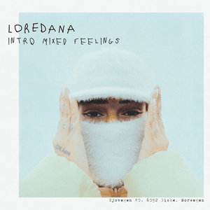 INTRO MIXED FEELINGS - Loredana