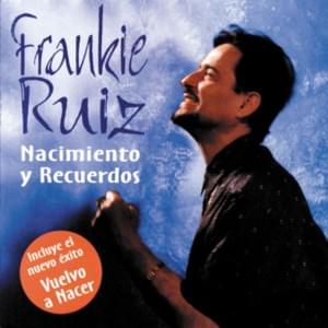 Para Darte Fuego - Frankie Ruiz