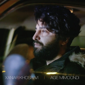 Age Mimoondi - Xaniar Khosravi