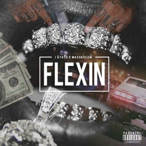 Flexin - J $tash (Ft. Maxo Kream)