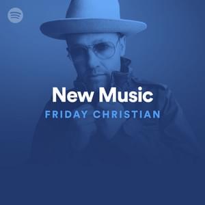 New Music Friday Christian 01/10/20 - Spotify