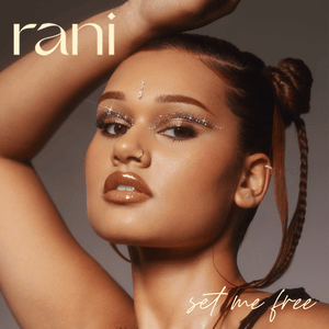 Set Me Free - RANI