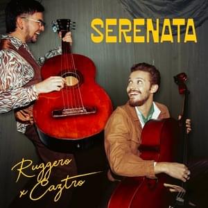 Serenata - RUGGERO (Ft. Caztro)