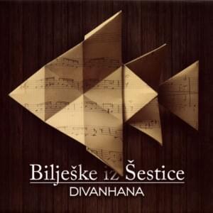 Crven Fesić - Divanhana