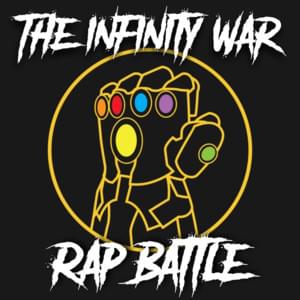 Infinity War Rap Battle - Daddyphatsnaps (Ft. Aaron Fraser-Nash, Angelmelly, Ashtin Larold, Azerrz, Bonecage, Cam Steady, Dan Bull, DEFMATCH, Divide Music, Emily Amber, FabvL, GameboyJones, Halocene, JT Music, LevarSlaysDragons, NerdOut, None Like Joshua,