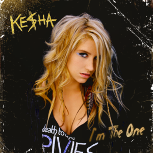 I’m the One - Kesha