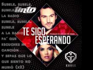 Te Sigo Esperando - Tinto (Ft. KAROL G)