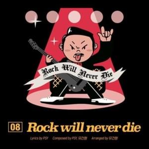 Rock Will Never Die - PSY