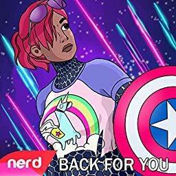 Back for You - NerdOut (Ft. Divide Music)