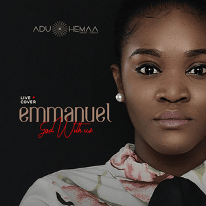 Emmanuel - God With Us - Live Cover - Aduhemaa