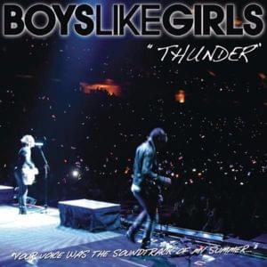 Thunder - BOYS LIKE GIRLS