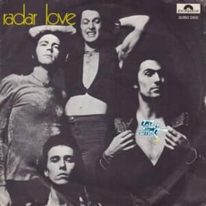 Radar Love - Golden Earring