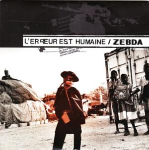 L’erreur est humaine - Zebda