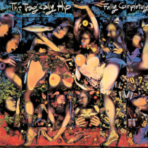 So Hard Done By (Bonus Track) - The Tragically Hip