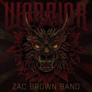 Warrior - Zac Brown Band