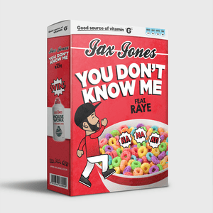 You Don’t Know Me - Jax Jones & RAYE