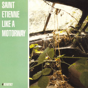 Like a Motorway (Chekhov Warp dub) - Saint Etienne