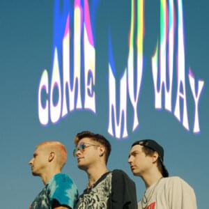 Come My Way - Hot Chelle Rae