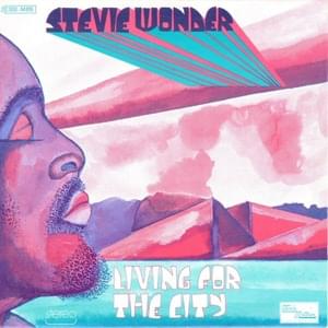 Living for the City - Stevie Wonder