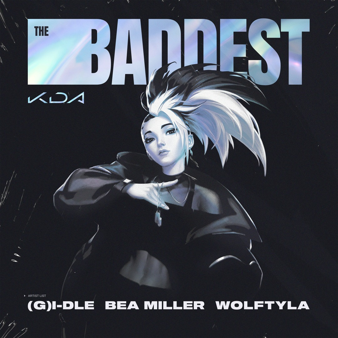 K/DA - THE BADDEST (English Translation) - Lyrxo English Translations